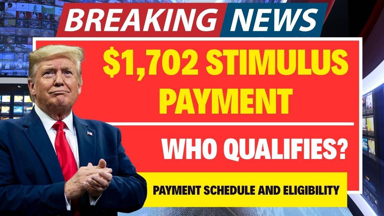 $1,702 Stimulus Payment