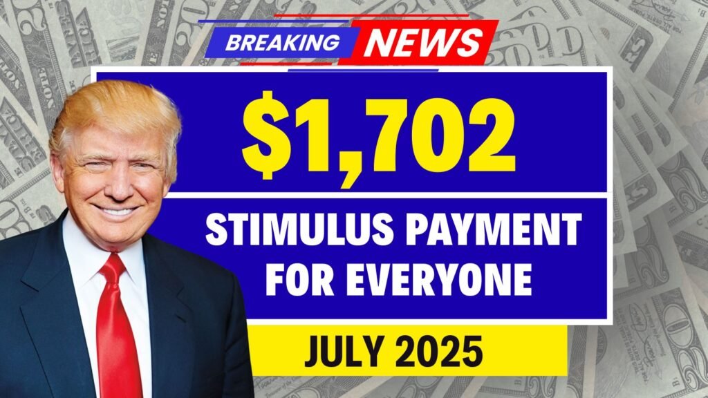 $1,702 Stimulus Payment