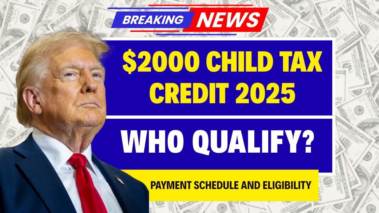 $2000 Child Tax Credit 2025