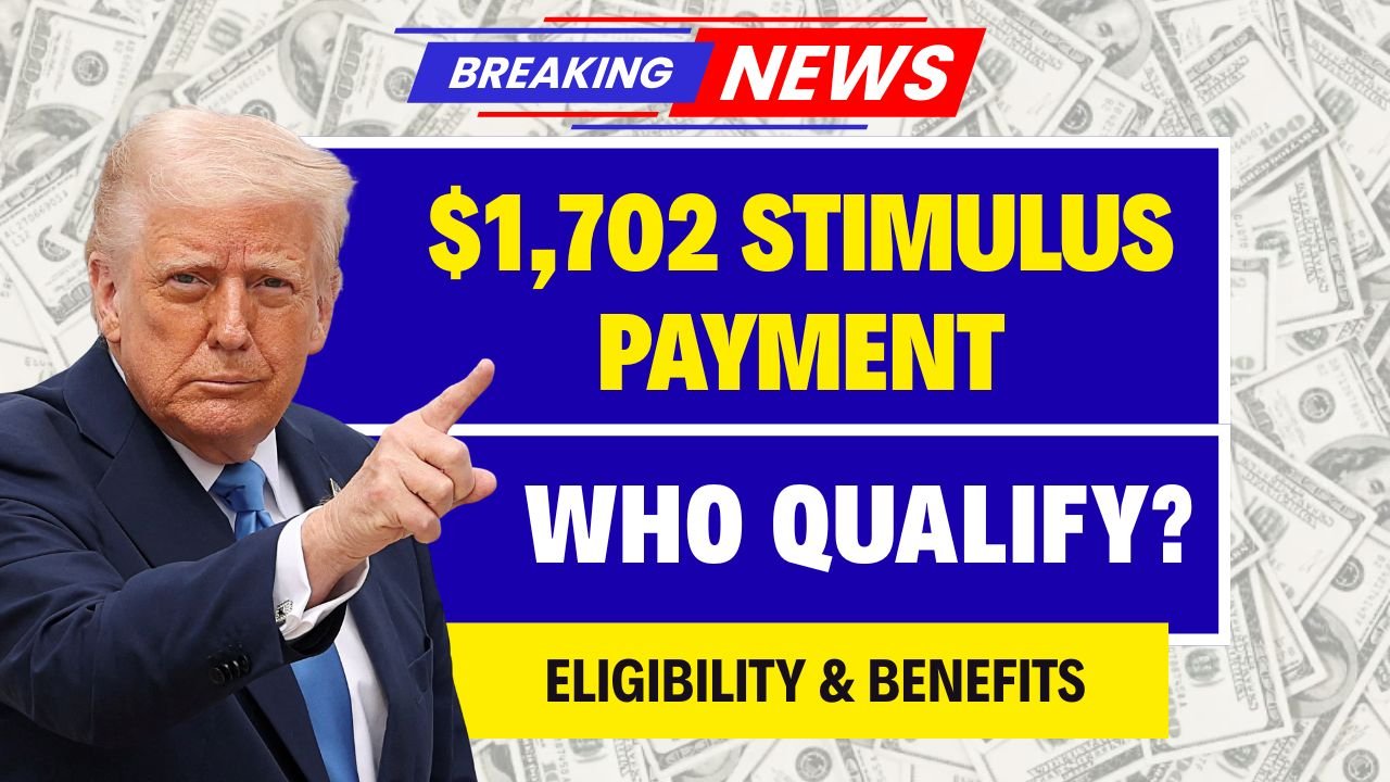 $1,702 Stimulus Payment